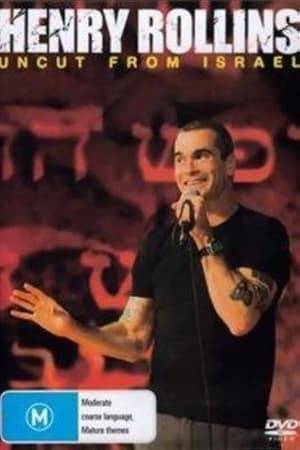 Poster Henry Rollins: Uncut From Israel 2007