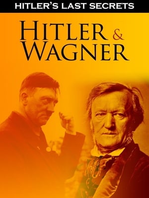 Poster Hitler's Last Secrets: Hitler and Wagner 2015