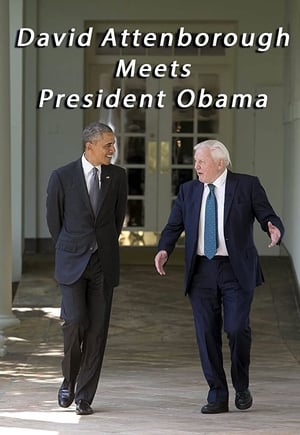 Poster David Attenborough Meets President Obama 2015