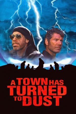 Poster A Town Has Turned to Dust 1998