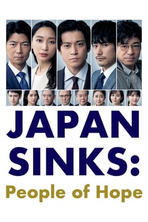 JAPAN SINKS: People of Hope Season 1 Episode 10 2021