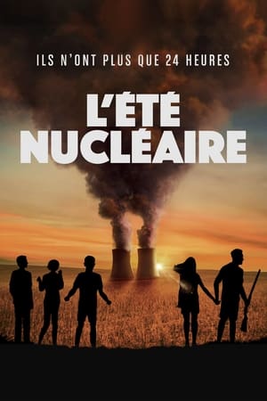 Télécharger L'Été nucléaire ou regarder en streaming Torrent magnet 