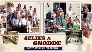 Jelies & Gnodde: Grote Gezinnen Emigreren (2025)
