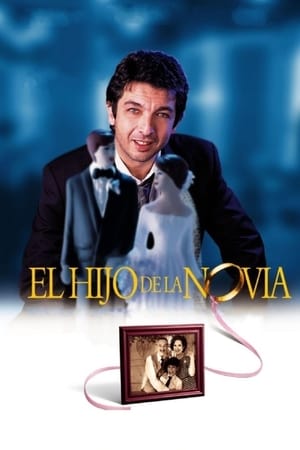 Poster El hijo de la novia 2001