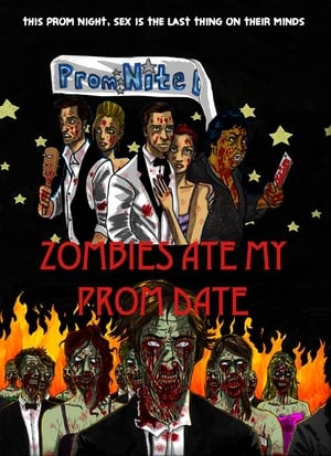 Poster Zombies Ate My Prom Date 2008