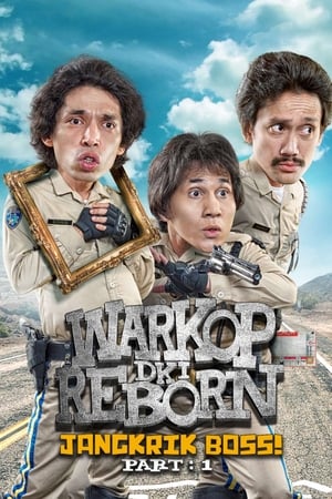 Image Warkop DKI Reborn: Jangkrik Boss! Part 1