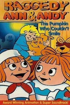 Poster Raggedy Ann and Raggedy Andy in the Pumpkin Who Couldn't Smile 1979