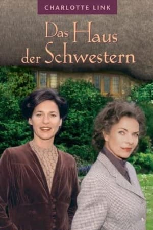 Charlotte Link: Das Haus der Schwestern 2002