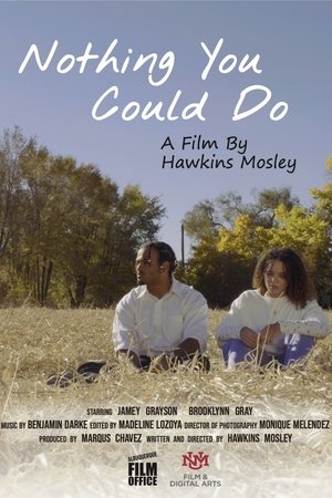 Nothing You Could Do (2025)