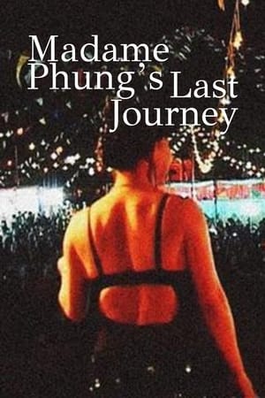 Image Le Dernier Voyage de Madame Phung