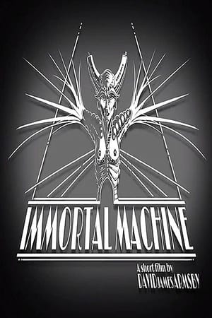 Immortal Machine 2021