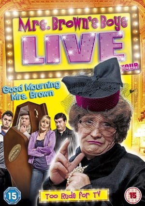 Image Mrs. Brown's Boys Live Tour: Good Mourning Mrs. Brown