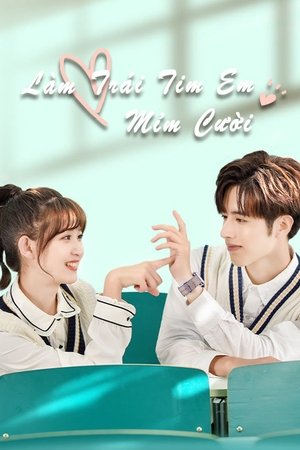 Làm Trái Tim Em Mỉm Cười 2021