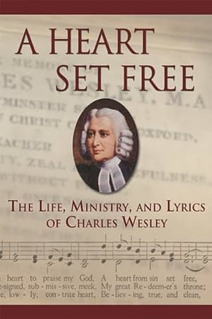 Image A Heart Set Free: Charles Wesley