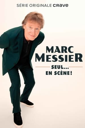 Télécharger Marc Messier : seul... en scène! ou regarder en streaming Torrent magnet 