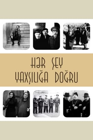 Image Hər Şey Yaxşılığa Doğru