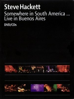 Nonton film Steve Hackett: Somewhere in South America (2001) terbaru sub indo Nonton film Steve Hackett: Somewhere in South America (2001) terbaru sub indo
