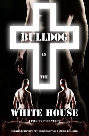 Télécharger Bulldog in the White House ou regarder en streaming Torrent magnet 