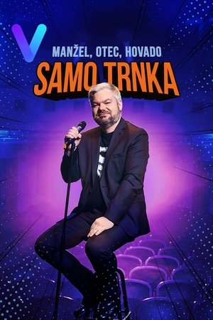 Samo Trnka: Husband, father, cunt (2023)