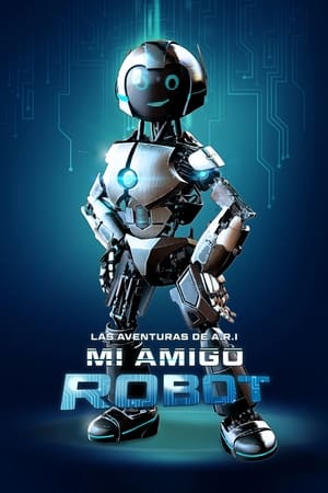 Poster The Adventure of A.R.I.: My Robot Friend 2022