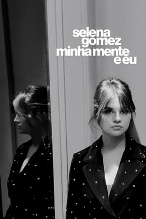 Selena Gomez: Eu e a Minha Mente 2022