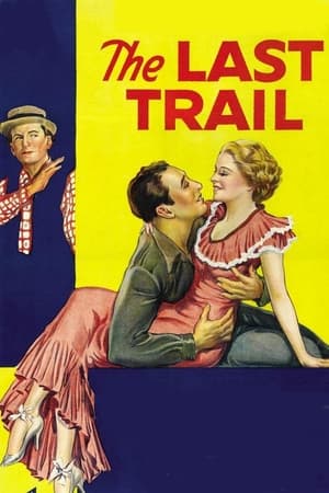 Poster The Last Trail 1933