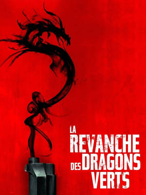 Télécharger La Revanche des dragons verts ou regarder en streaming Torrent magnet 