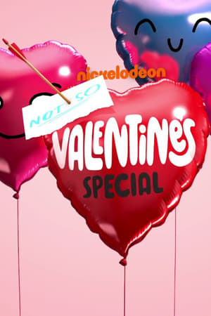 Poster Nickelodeon's Not So Valentine's Special 2017