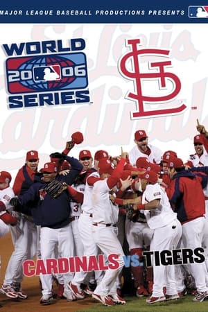2006 St. Louis Cardinals: The Official World Series Film 2006