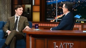 The Late Show with Stephen Colbert Season 8 :Episode 40  Cate Blanchett, Paul Dano
