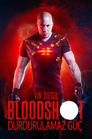 Poster Bloodshot: Durdurulamaz Güç 2020