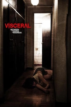 Image Visceral: Between the Ropes of Madness