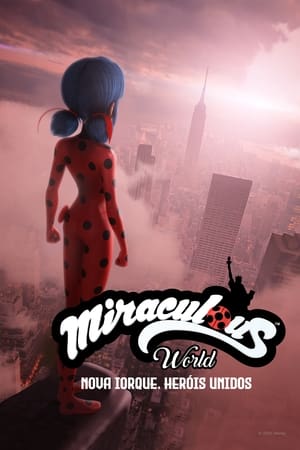 Poster Miraculous World: Nova Iorque, Heróis Unidos 2020
