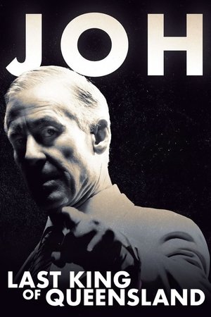 Joh: Last King of Queensland (2025)