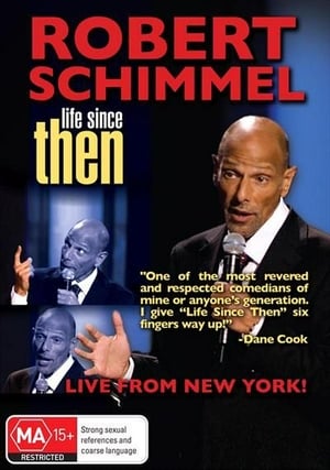 Image Robert Schimmel: Life Since Then