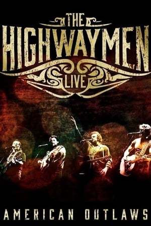 Poster The Highwaymen - Live American Outlaws 2016