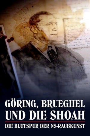 Image Göring, Brueghel und die Shoah – Die Blutspur der NS-Raubkunst