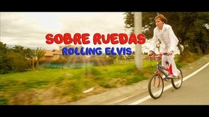 Sobre ruedas – Rolling Elvis (2017)