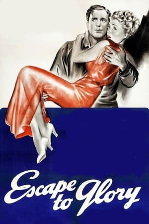 Escape to Glory 1940