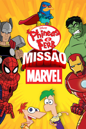 Poster Phineas e Ferb Missão Marvel 2013