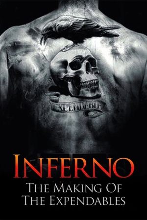 Inferno: The Making of 'The Expendables' 2010