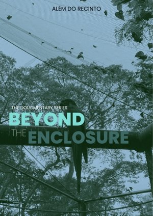 Beyond the Enclosure (2024)