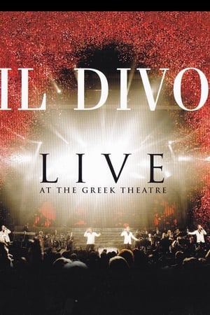 Télécharger Il Divo: Live at the Greek ou regarder en streaming Torrent magnet 