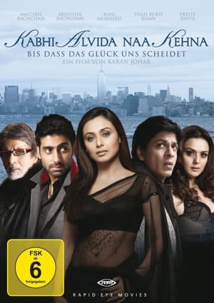 Poster Kabhi Alvida Naa Kehna - Bis dass das Glück uns scheidet 2006