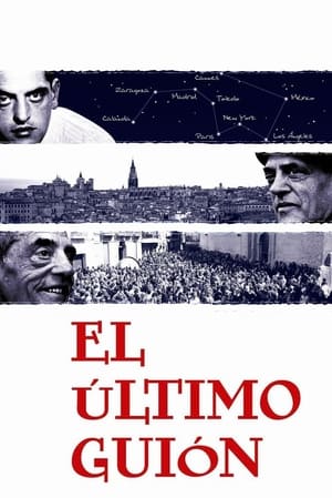 Télécharger El último guión. Buñuel en la memoria ou regarder en streaming Torrent magnet 