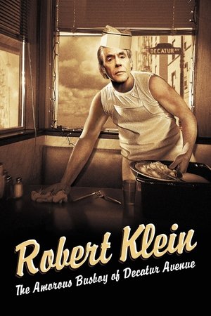 Télécharger Robert Klein: The Amorous Busboy of Decatur Avenue ou regarder en streaming Torrent magnet 