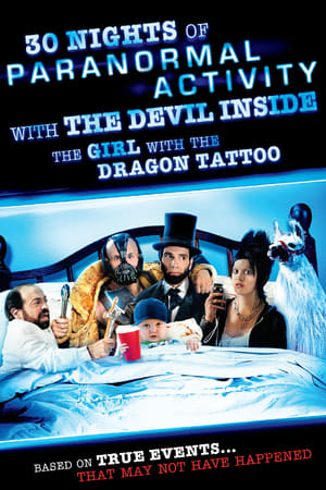 30 Nights of Paranormal Activity With the Devil Inside the Girl With the Dragon Tattoo 2013