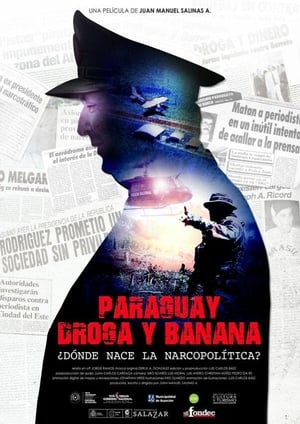 Paraguay, Droga y Banana 2016