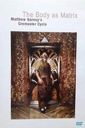 Image The Body as Matrix: Matthew Barney's Cremaster Cycle