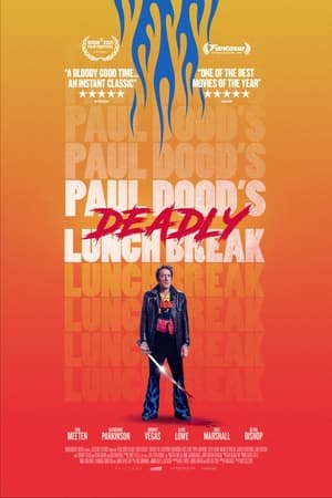 Poster Paul Dood’s Deadly Lunch Break 2021